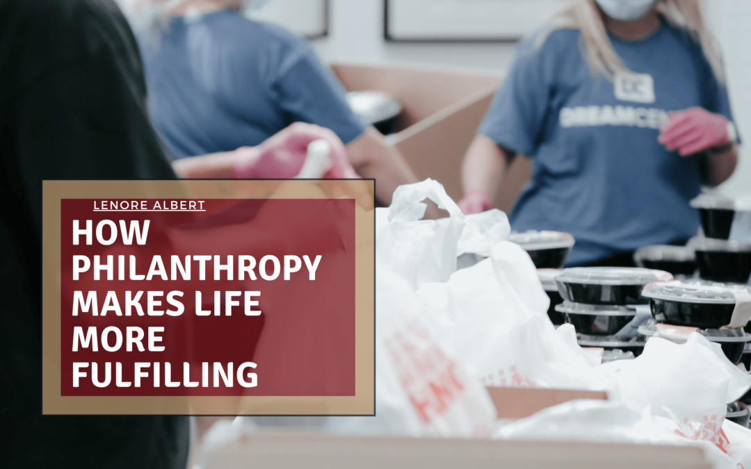 Philanthropy’s Contributions to a Fulfilling Life